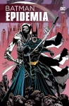 Batman - Epidemia