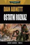 Duchy Gaunta - Tom IX - Ostatni Rozkaz