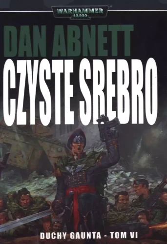Duchy Gaunta - Tom VI - Czyste Srebro.webp
