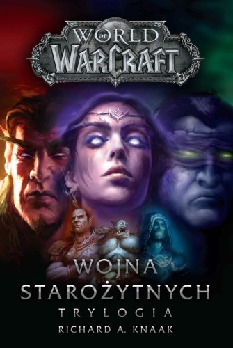 World of Warcraft - Wojna Starożytnych - Trylogia.jpg