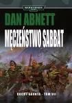 OUTLET - Duchy Gaunta - Tom VII - Męczeństwo Sabbat