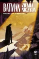 Batman - Ziemia Niczyja - Tom 2 - Wstrząsy Wtórne 1.webp