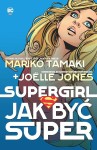 OUTLET - Supergirl - Jak być Super - Powieść Graficzna