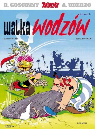 Asteriks - Tom 6 - Walka Wodzów.jpg